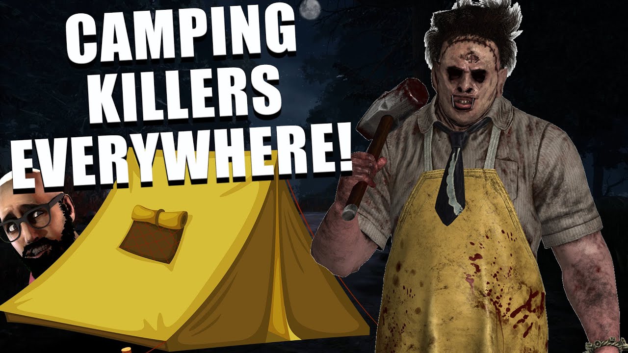 CAMPING KILLERS EVERYWHERE! Dead By Daylight Dead by Daylight videos