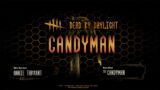 Dead by Daylight – Candyman: Lobby and Chase Theme (Fan Made)