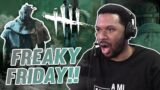 FREAKY FRIDAY!!! [DEAD BY DAYLIGHT #36]
