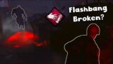 Flashbang Is My New Favorite Perk! – Dead By Daylight