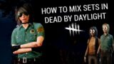 How To Mix Linked Sets in Dead By Daylight on PC