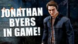 JONATHAN BYERS IN GAME! Dead By Daylight