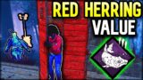 Red Herring Value | Dead by Daylight