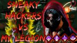 Sneaky Hackers vs My Legion! | Dead by Daylight