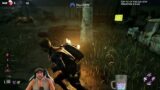 THINK THIS WRAITH WAS MAD! – Dead by Daylight!