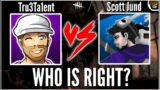 Tru3ta1ent vs Scott Jund – Dead by Daylight Discussion