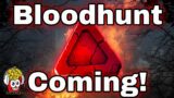 Bloodhunt Coming! | Dead by Daylight