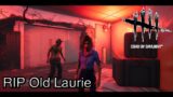 Dead By Daylight – RIP Old Laurie