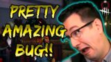 Game breaking Bug! Weirdest bug I've ever seen! | Dead by Daylight