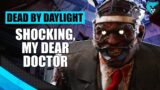Giving Survivors the Zap | Dead by Daylight DBD Doctor Killer Gameplay