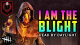 I AM THE BLIGHT! Dead by Daylight disconnection montage