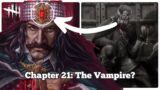 IS CHAPTER 21 DRACULA?!? – Dead by Daylight