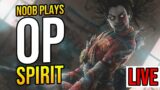 LIVE NOW! Noob Plays OVERPOWERED SPIRIT in Dead by Daylight – Livestream