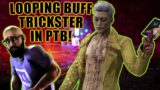 LOOPING BUFF TRICKSTER! PTB Dead By Daylight