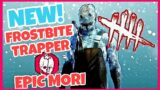 NEW Frostbite Trapper Gameplay and MORI / Dead By Daylight