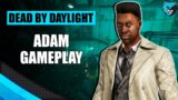Playing Adam Francis in DBD | Dead by Daylight Adam Survivor Gameplay