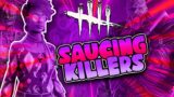 Saucing Killers In Dead By Daylight