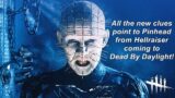 Dead By Daylight| All clues point to Hellraiser's Pinhead for chapter 21 DLC! Tinfoil Talk!