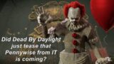 Dead By Daylight| Did DBD just tease that Pennywise from Stephen King's IT is coming for chapter 21?