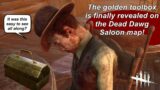 Dead By Daylight| Golden Toolbox finally revealed on Dead Dawg Saloon map!