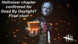 Dead By Daylight| Hellraiser's Pinhead confirmed for chapter 21 DLC? Final clue! Tinfoil Talk!