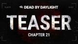 Dead by Daylight | Chapter 21 Teaser