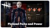 Pinhead's Perks and Power – Dead by Daylight