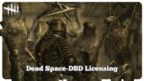 The Dead Space-DBD Status – Dead by Daylight