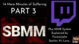 14 More Minutes of Streamers Suffering with MMR in Dead by Daylight | DBD (PART 3) + SBMM Explained!