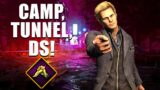 CAMP, TUNNEL, DS! Dead By Daylight