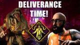 DELIVERANCE TIME! Dead By Daylight