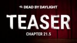 Dead by Daylight | Chapter 21.5 Teaser | Matinee at the Moonstone