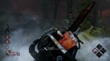Just a quick chainsaw down – Dead By Daylight
