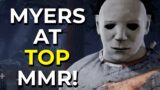 MYERS AT TOP MMR – Dead by Daylight!