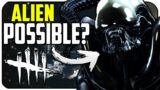 WILL ALIEN/XENOMORPH EVER COME TO DBD? – Dead by Daylight