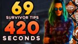 69 SURVIVOR TIPS IN 420 SECONDS