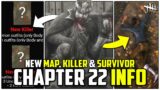 CHAPTER 22 IS A FULL ORIGINAL CHAPTER! New Map, Killer & Survivor?! – Dead by Daylight