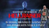 Dead By Daylight| Is Doug Bradley going to record Pinhead's voice lines? DBD  is making NFT's?