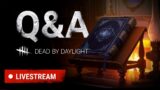 Dead by Daylight | Q&A Livestream