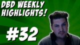 Dead by Daylight weekly highlights #32