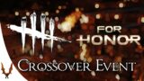 For Honor – Dead by Daylight – Crossover Event