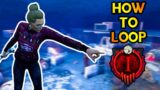 How to loop in Dead by daylight