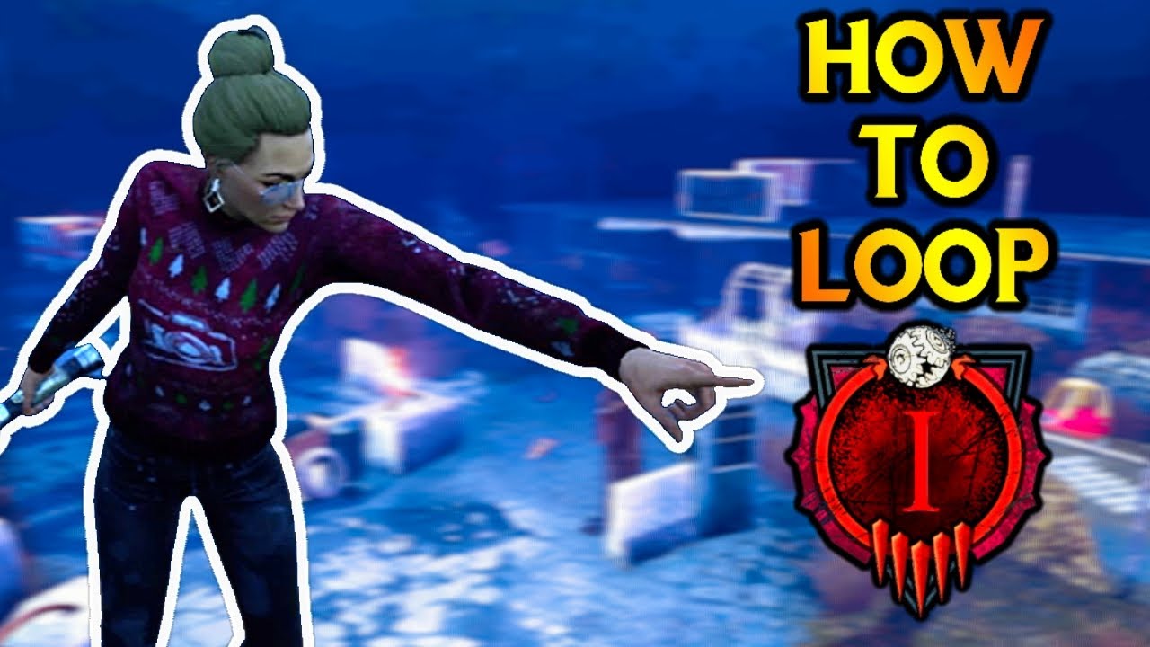 How to loop in Dead by daylight - Dead by Daylight videos