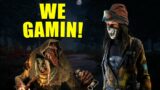 WE GAMIN! Dead By Daylight