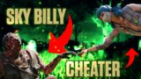 Finding A CHEATER As Sky Billy! | Dead by Daylight