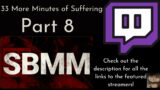 PART 8 –  33 More Minutes of Suffering with SBMM in Dead by Daylight | Never Go Full Pigeon!