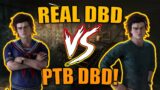 REAL DBD VS PTB DBD! Survivor Gameplay Dead By Daylight