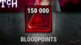 Redeem this code to get 150k Bloodpoints! – Dead by Daylight