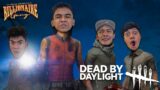 Billionaire Gang plays DEAD BY DAYLIGHT (Sigawan Malala!)