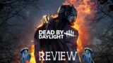 Dead by Daylight – Review